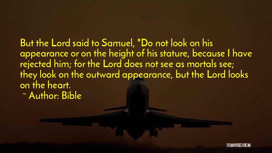 Outward Appearance Quotes By Bible