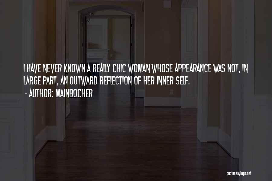 Outward Appearance Quotes By Mainbocher