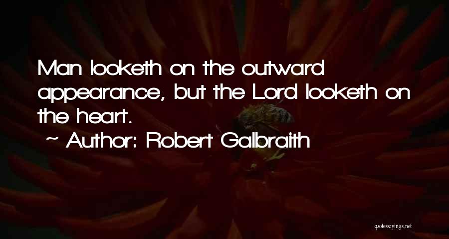 Outward Appearance Quotes By Robert Galbraith