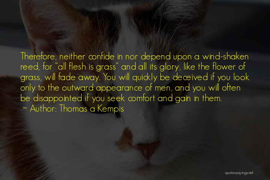 Outward Appearance Quotes By Thomas A Kempis