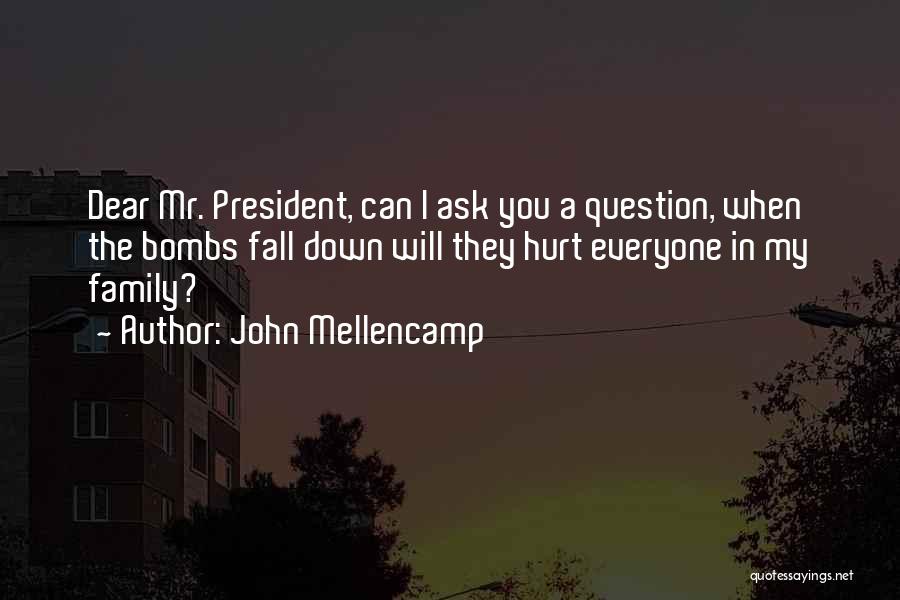 Outward Conformity And Inward Questioning Quotes By John Mellencamp