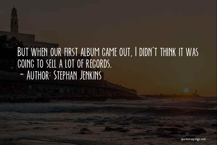 Outward Conformity And Inward Questioning Quotes By Stephan Jenkins