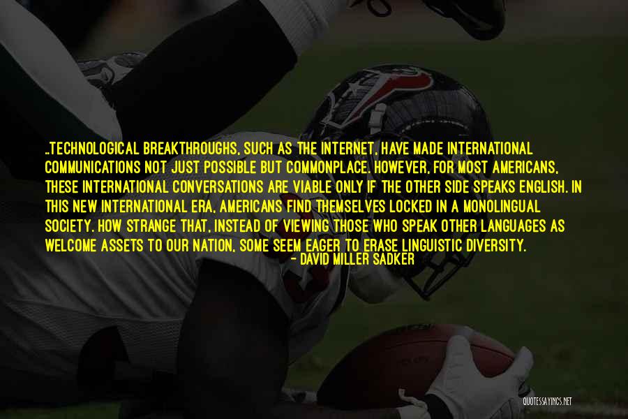 Outwest Quotes By David Miller Sadker Outwest Quotes By David Miller Sadker