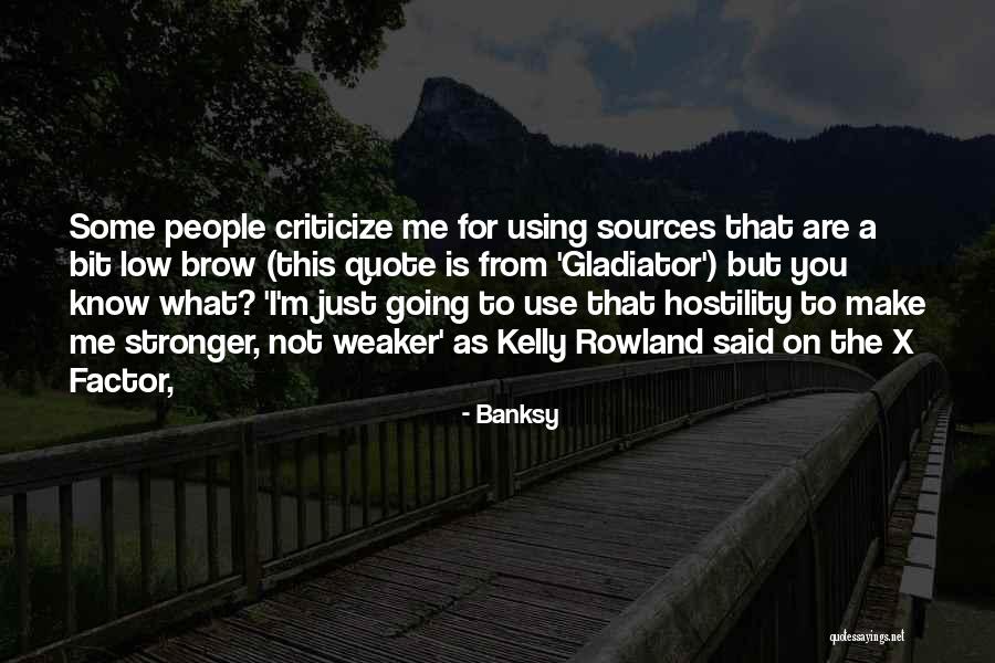 Outworked Chinese Quotes By Banksy Outworked Chinese Quotes By Banksy