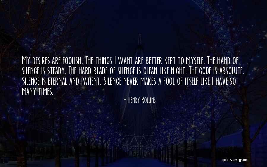 Outworking People Quotes By Henry Rollins Outworking People Quotes By Henry Rollins