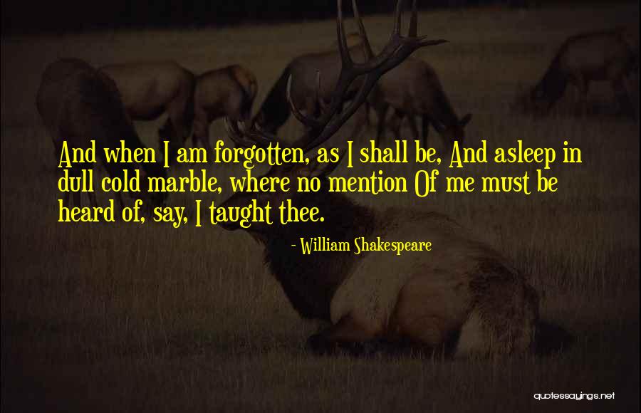 Outworks Company Quotes By William Shakespeare Outworks Company Quotes By William Shakespeare