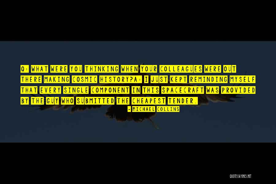 Outyoup Quotes By Michael Collins Outyoup Quotes By Michael Collins