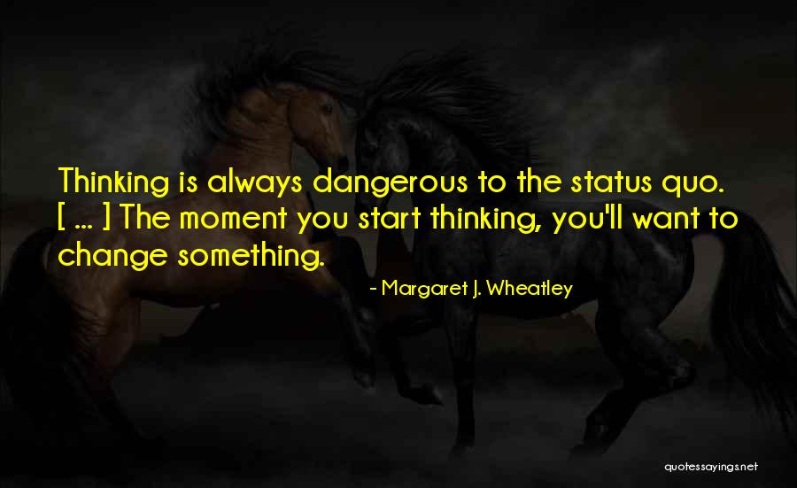 Ouvidos A Sangrar Quotes By Margaret J. Wheatley Ouvidos A Sangrar Quotes By Margaret J. Wheatley