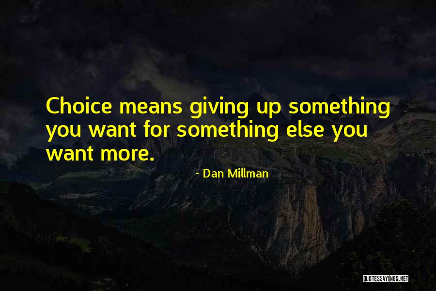 Ouvir M80 Quotes By Dan Millman Ouvir M80 Quotes By Dan Millman