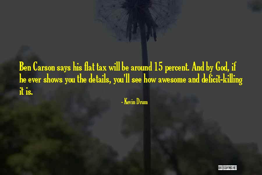 Ouvis Vz1 Quotes By Kevin Drum Ouvis Vz1 Quotes By Kevin Drum