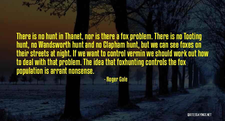 Ouvre Boite Quotes By Roger Gale Ouvre Boite Quotes By Roger Gale
