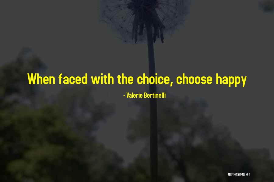 Ouvre Quotes By Valerie Bertinelli Ouvre Quotes By Valerie Bertinelli