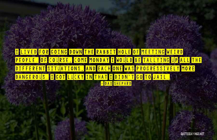 Ouvrier Batiment Quotes By Dax Shepard Ouvrier Batiment Quotes By Dax Shepard