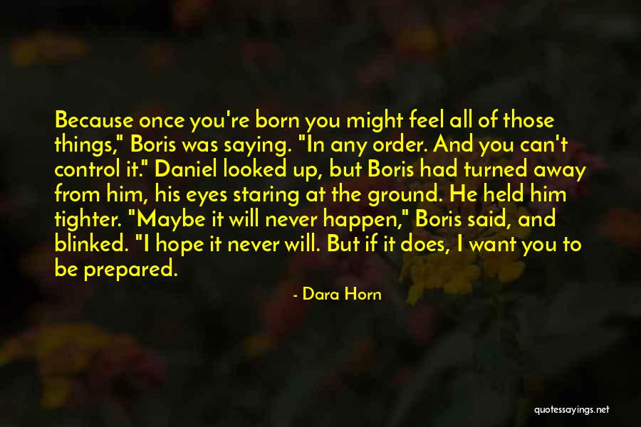 Ouvrir Gmail Quotes By Dara Horn Ouvrir Gmail Quotes By Dara Horn