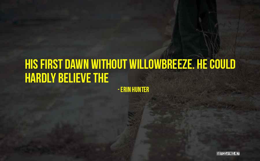 Ouvrir Session Quotes By Erin Hunter
