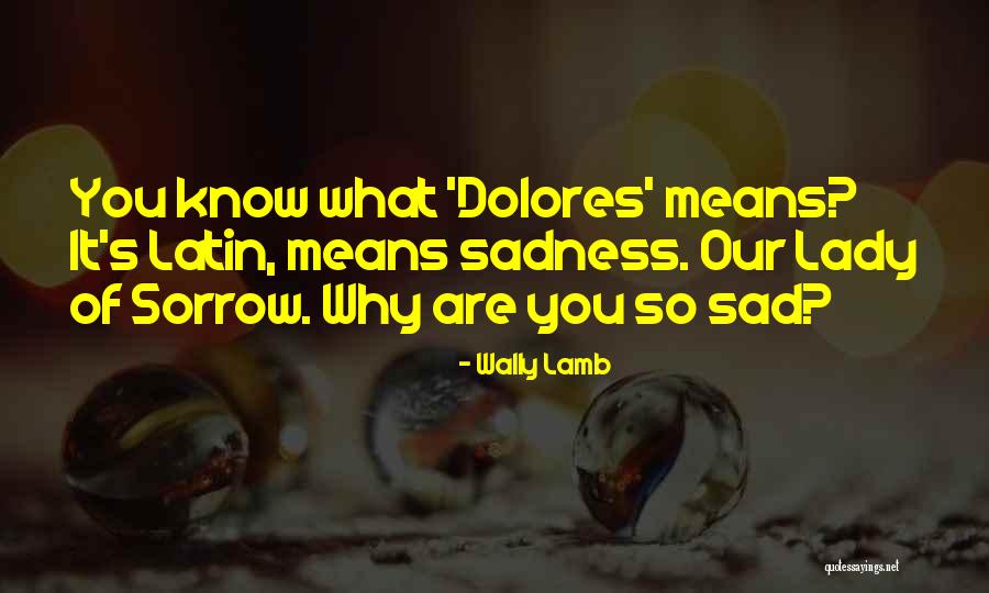 Ouyang Xueli Quotes By Wally Lamb Ouyang Xueli Quotes By Wally Lamb
