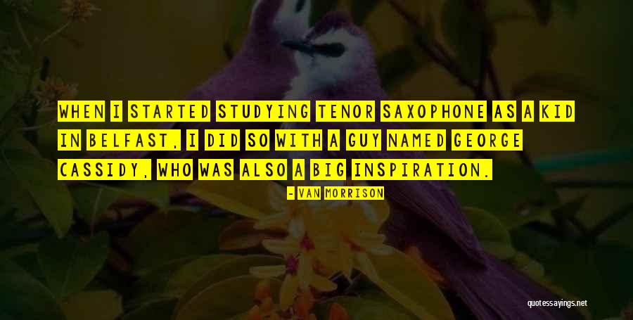 Ouzel Quotes By Van Morrison Ouzel Quotes By Van Morrison