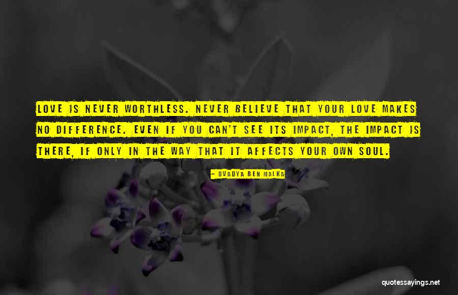 Ovadya Ben Malka Quotes 2009490 Ovadya Ben Malka Quotes 2009490