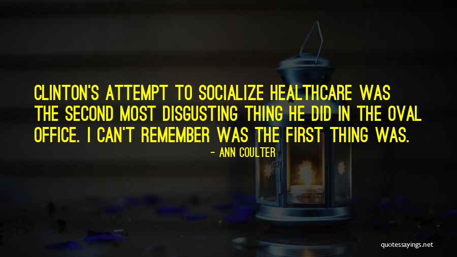 Oval Office Quotes By Ann Coulter Oval Office Quotes By Ann Coulter