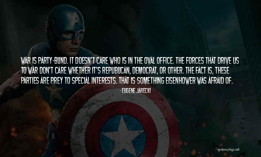 Oval Office Quotes By Eugene Jarecki Oval Office Quotes By Eugene Jarecki