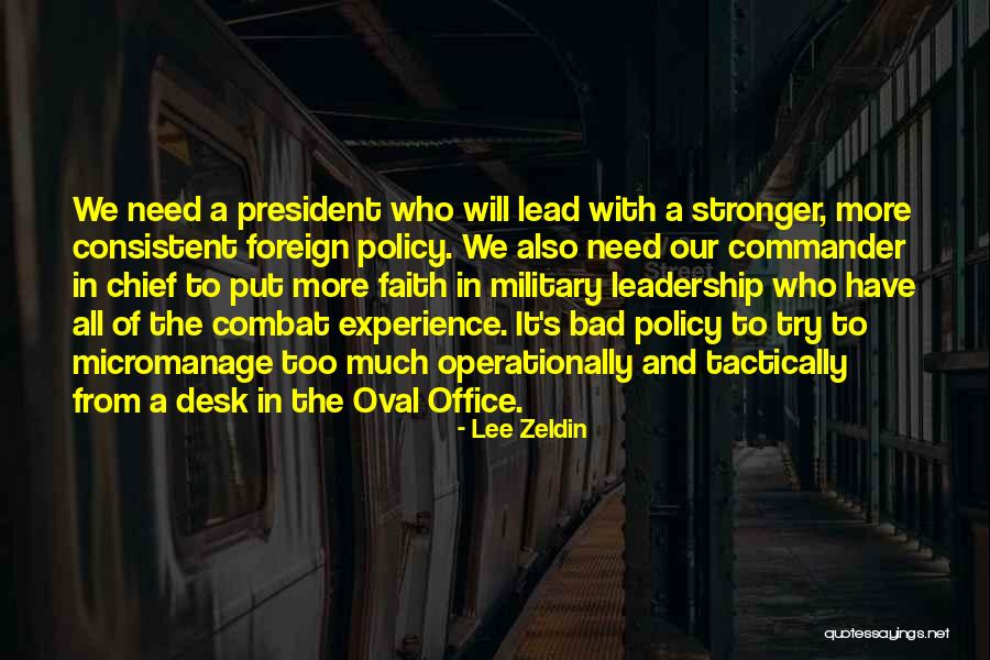 Oval Office Quotes By Lee Zeldin