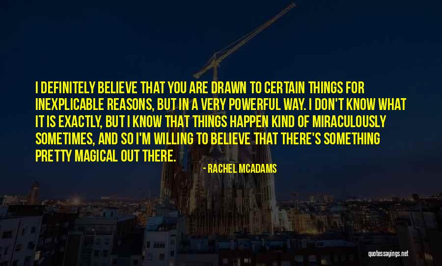 Ovanes Balayan Quotes By Rachel McAdams Ovanes Balayan Quotes By Rachel McAdams