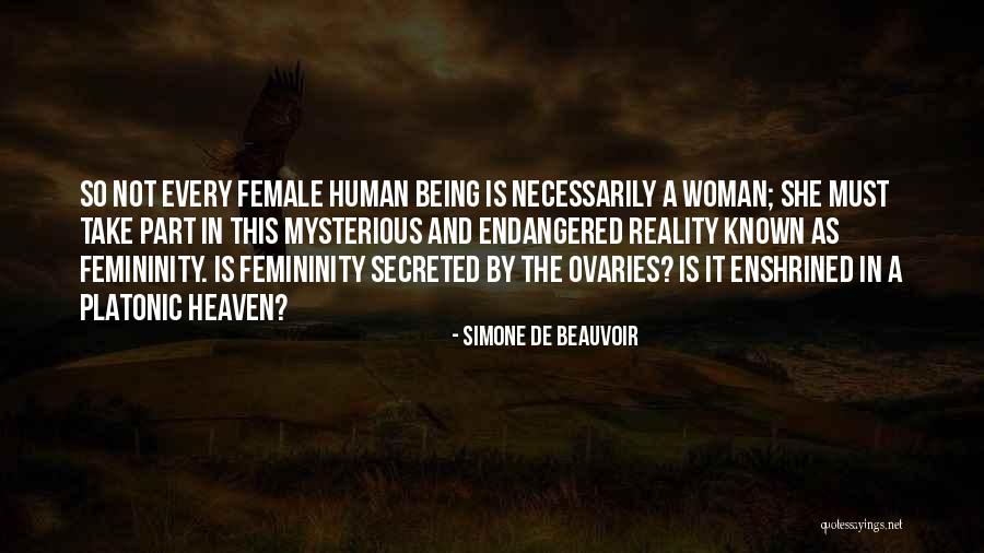 Ovaries Quotes By Simone De Beauvoir