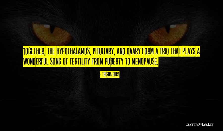 Ovary Quotes By Trisha Gura Ovary Quotes By Trisha Gura
