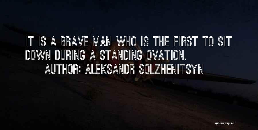 Ovation Quotes By Aleksandr Solzhenitsyn