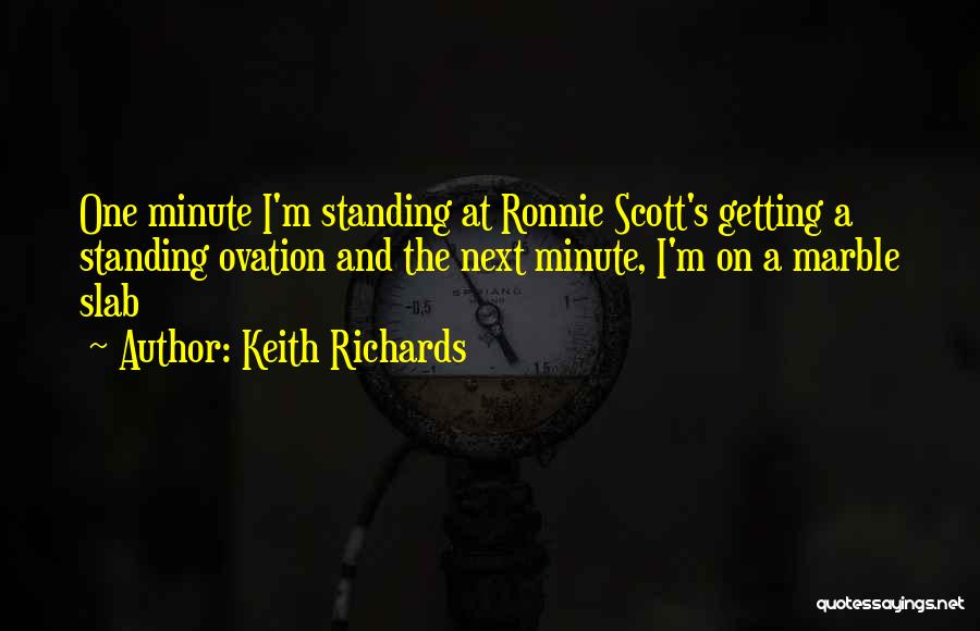 Ovation Quotes By Keith Richards