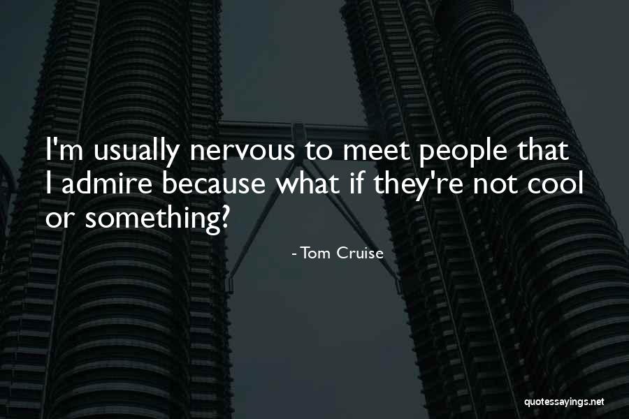Ovayok Quotes By Tom Cruise Ovayok Quotes By Tom Cruise