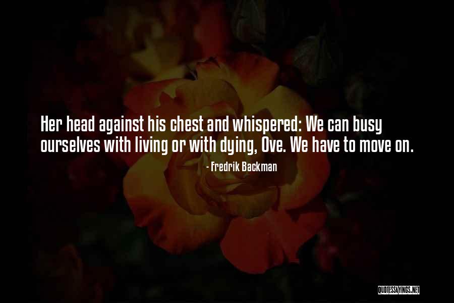Ove Quotes By Fredrik Backman Ove Quotes By Fredrik Backman