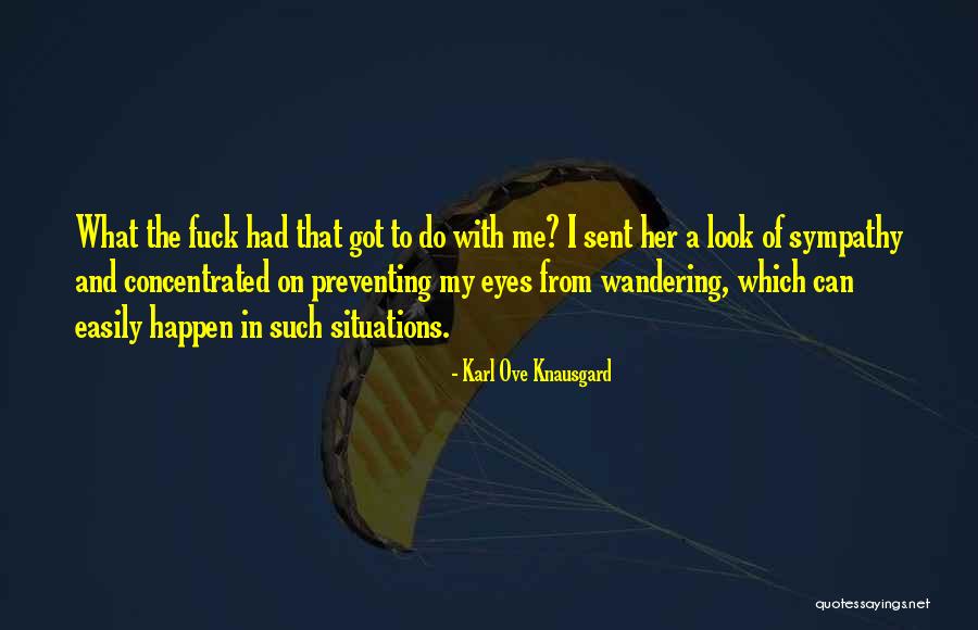 Ove Quotes By Karl Ove Knausgard Ove Quotes By Karl Ove Knausgard
