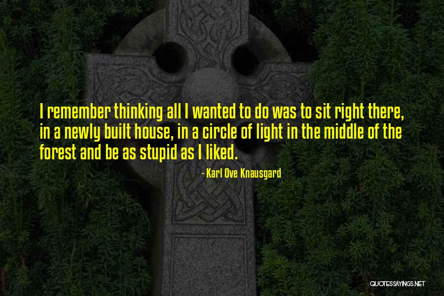 Ove Quotes By Karl Ove Knausgard Ove Quotes By Karl Ove Knausgard