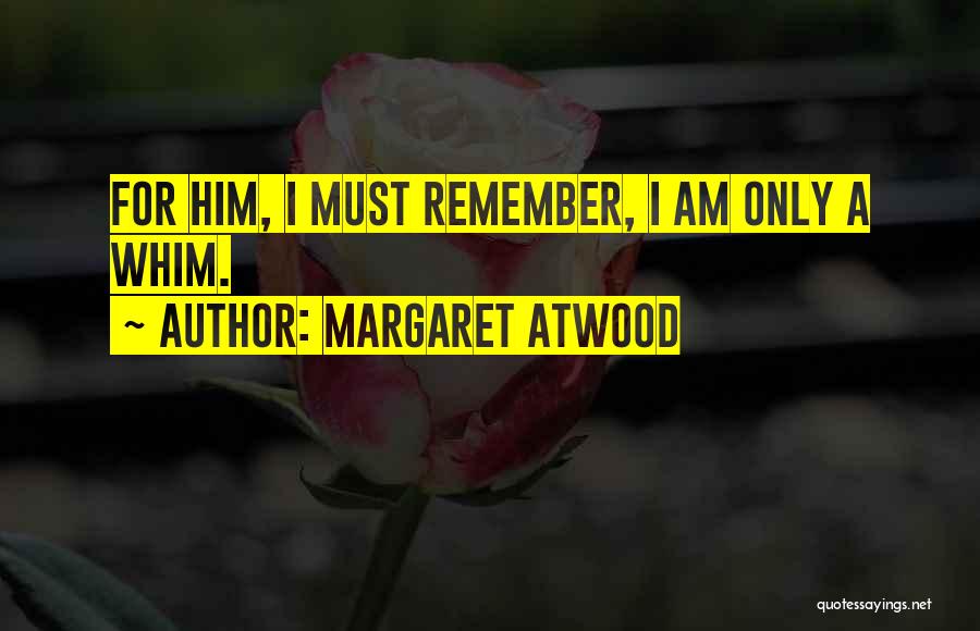 Ovelhas Bordaleiras Quotes By Margaret Atwood