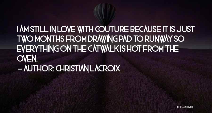 Oven Quotes By Christian Lacroix