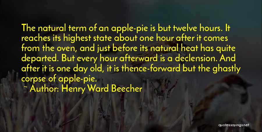 Oven Quotes By Henry Ward Beecher