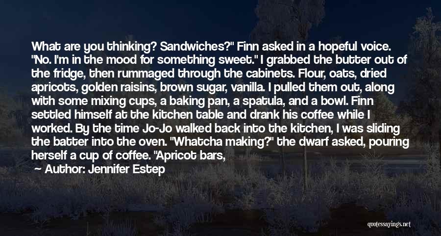 Oven Quotes By Jennifer Estep