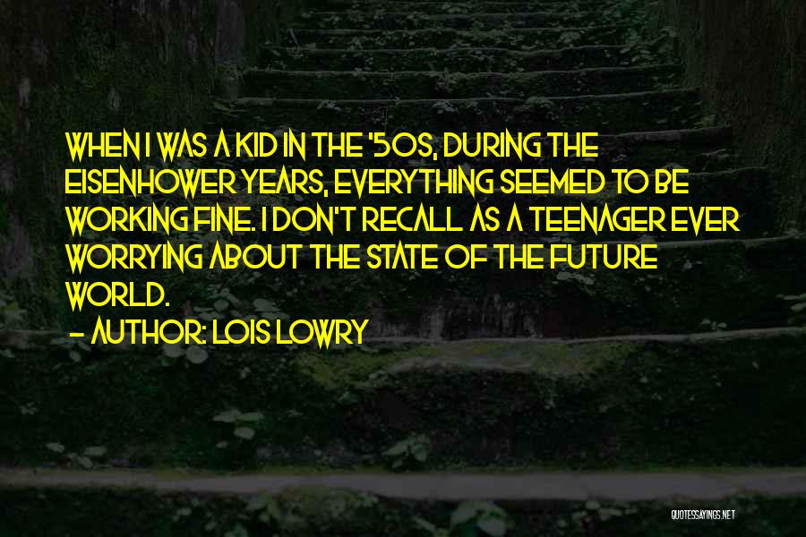 Over 50s Quotes By Lois Lowry