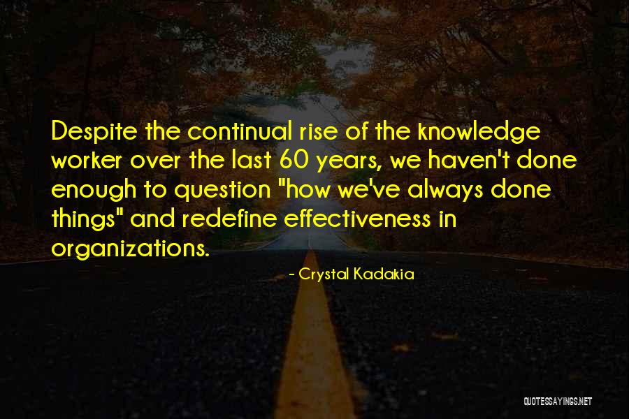 Over 60 Quotes By Crystal Kadakia Over 60 Quotes By Crystal Kadakia