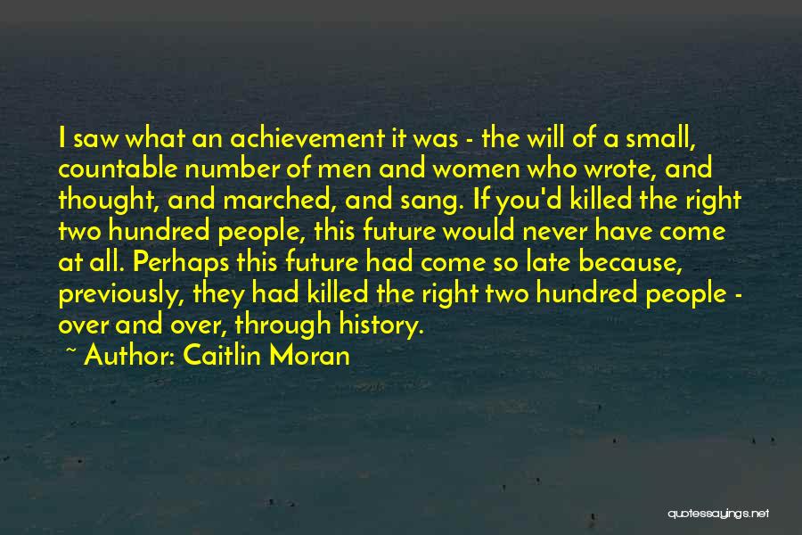 Over Achievement Quotes By Caitlin Moran