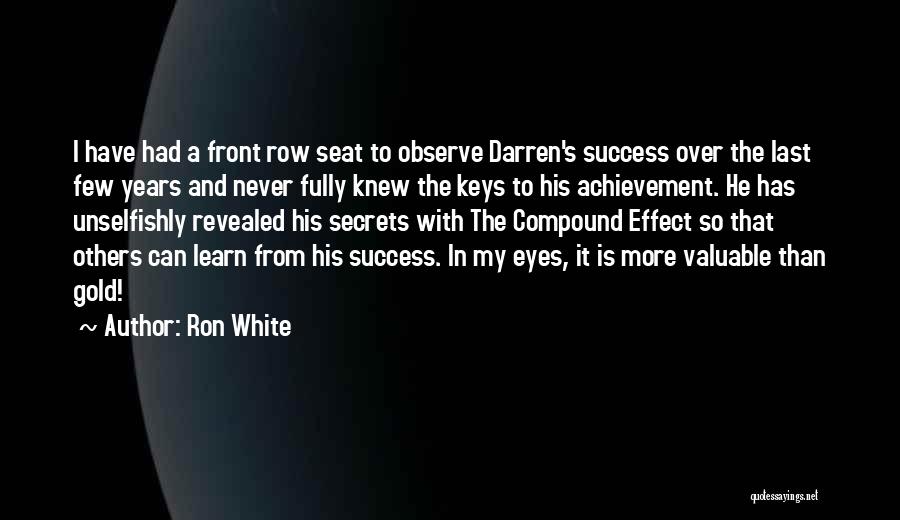 Over Achievement Quotes By Ron White