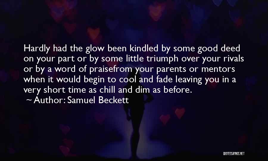 Over Achievement Quotes By Samuel Beckett
