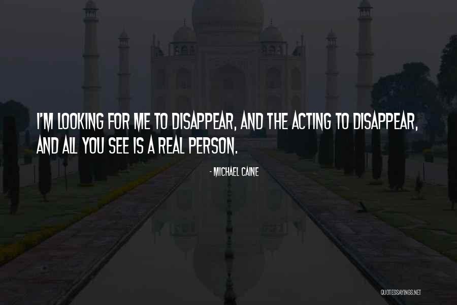 Over Acting Person Quotes By Michael Caine Over Acting Person Quotes By Michael Caine