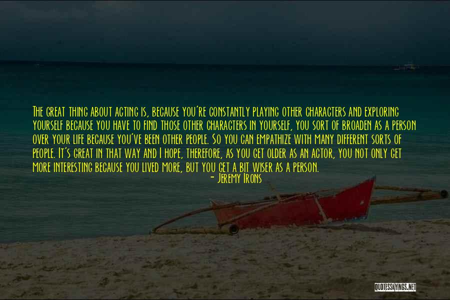 Over Acting Quotes By Jeremy Irons Over Acting Quotes By Jeremy Irons