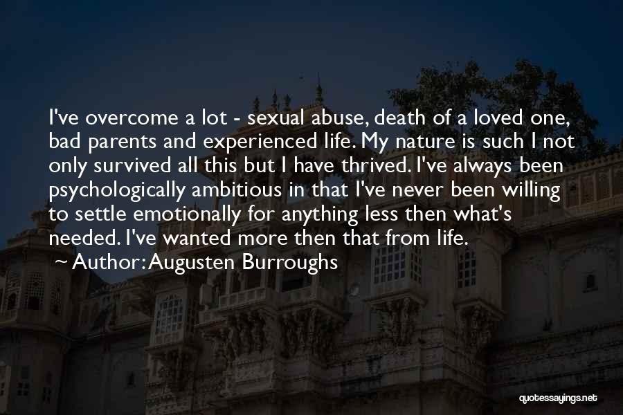 Over Ambitious Parents Quotes By Augusten Burroughs