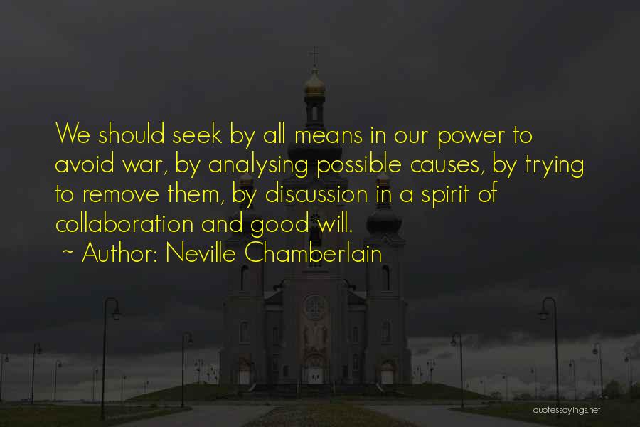 Over Analysing Quotes By Neville Chamberlain