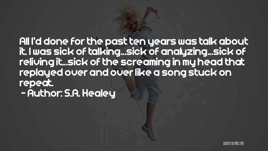 Over Analyzing Love Quotes By S.A. Healey