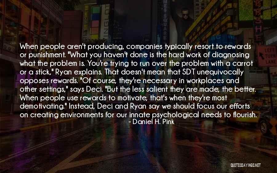 Over And Done With You Quotes By Daniel H. Pink Over And Done With You Quotes By Daniel H. Pink