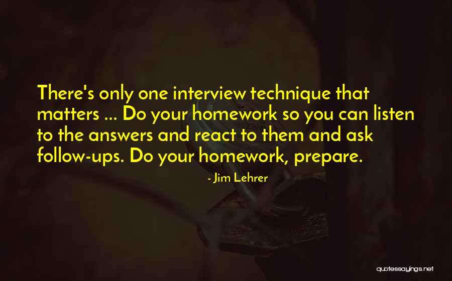 Over Answers To Interview Quotes By Jim Lehrer Over Answers To Interview Quotes By Jim Lehrer